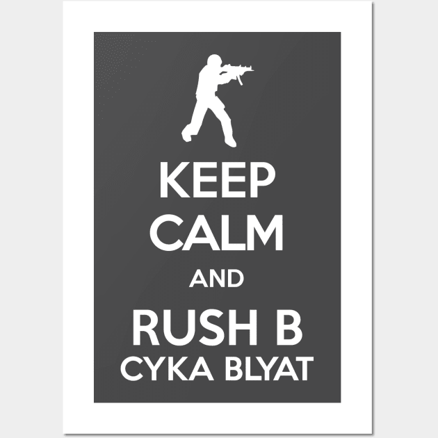 KEEP CALM and Rush B Wall Art by Avai